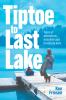 Tiptoe to Last Lake