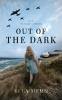 Out of the Dark