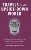 Travels in an Upside-Down World