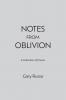 Notes from Oblivion