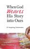 When God Weaves His Story into Ours
