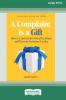 A Complaint Is a Gift 3rd Edition