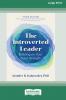 The Introverted Leader 3rd Edition