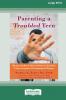 Parenting a Troubled Teen