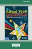 The Gifted Teen Survival Guide