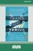 Teams That Thrive