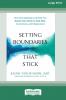 Setting Boundaries That Stick