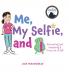 Me My Selfie and I