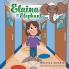 Elaina and the Elephant