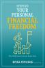 Steps To Your Personal Financial Freedom