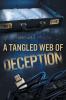 Tangled Web of Deception