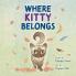 Where Kitty Belongs