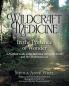 Wildcraft Medicine In the Presence of Wonder