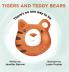 Tigers and Teddy Bears