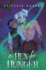 A Hex for Hunger