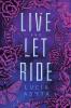 Live and Let Ride