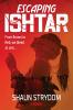 Escaping Ishtar