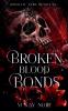 Broken Blood Bonds