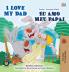 I  Love My Dad (English Portuguese Bilingual Children's Book - Brazilian)