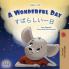 A Wonderful Day (English Japanese Bilingual Children's Book)