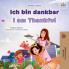 I am Thankful (German English Bilingual Children's Book)