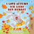 I Love Autumn (English German Bilingual Book)