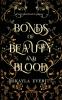Bonds of Beauty and Blood