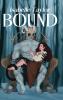 Bound (a steamy monster romance HARDCOVER)