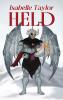 Held (a steamy monster romance) HARDCOVER