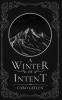 A Winter of Intent