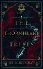 Thornheart Trials Books 1 - 3