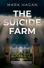 Suicide Farm
