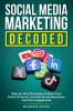 Social Media Marketing Decoded