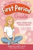 The Complete First Period Guide