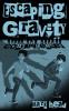 Escaping Gravity