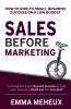 Sales Before Marketing