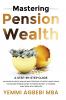 Mastering Pension Wealth