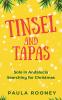 Tinsel and Tapas Solo in Andalucia Searching for Christmas