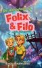 The Adventures of Felix and Filo