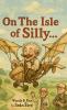 On The Isle of Silly
