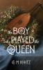 Boy Who Played the Queen
