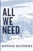 All We Need