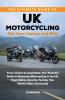 Ultimate Guide to UK Motorcycling