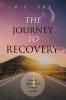 THE JOURNEY TO RECOVERY