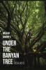 Under The Banyan Tree
