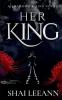 Her King (A Shadows & Sins Novel)