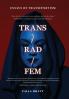 Trans/Rad/Fem
