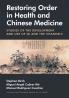 Restoring Order in Health and Chinese Medicine
