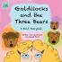 Goldilocks and the Three Bears