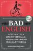 BAD ENGLISH